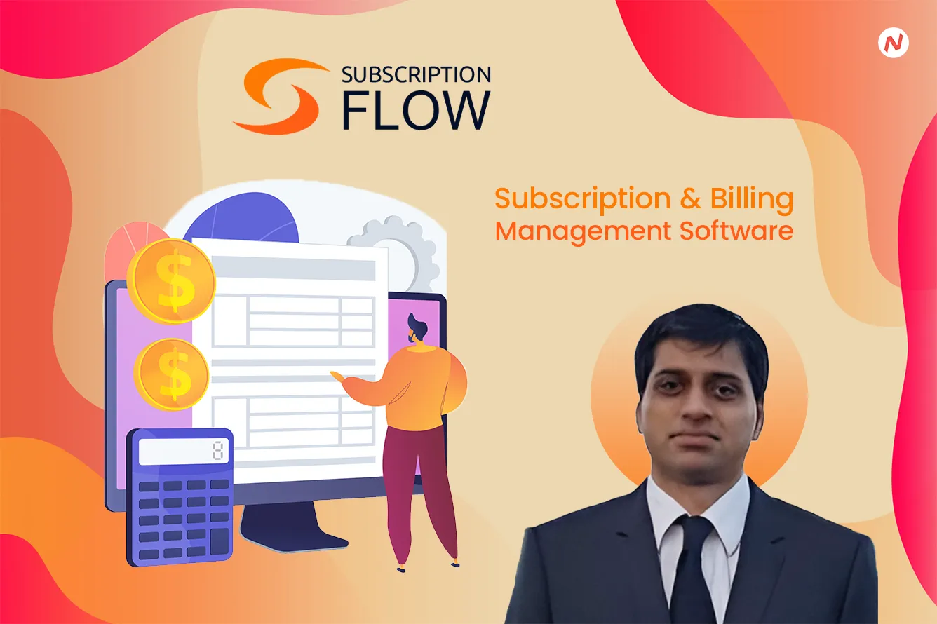 SubscriptionFlow subscription management software interface by founder Kashif Saleem