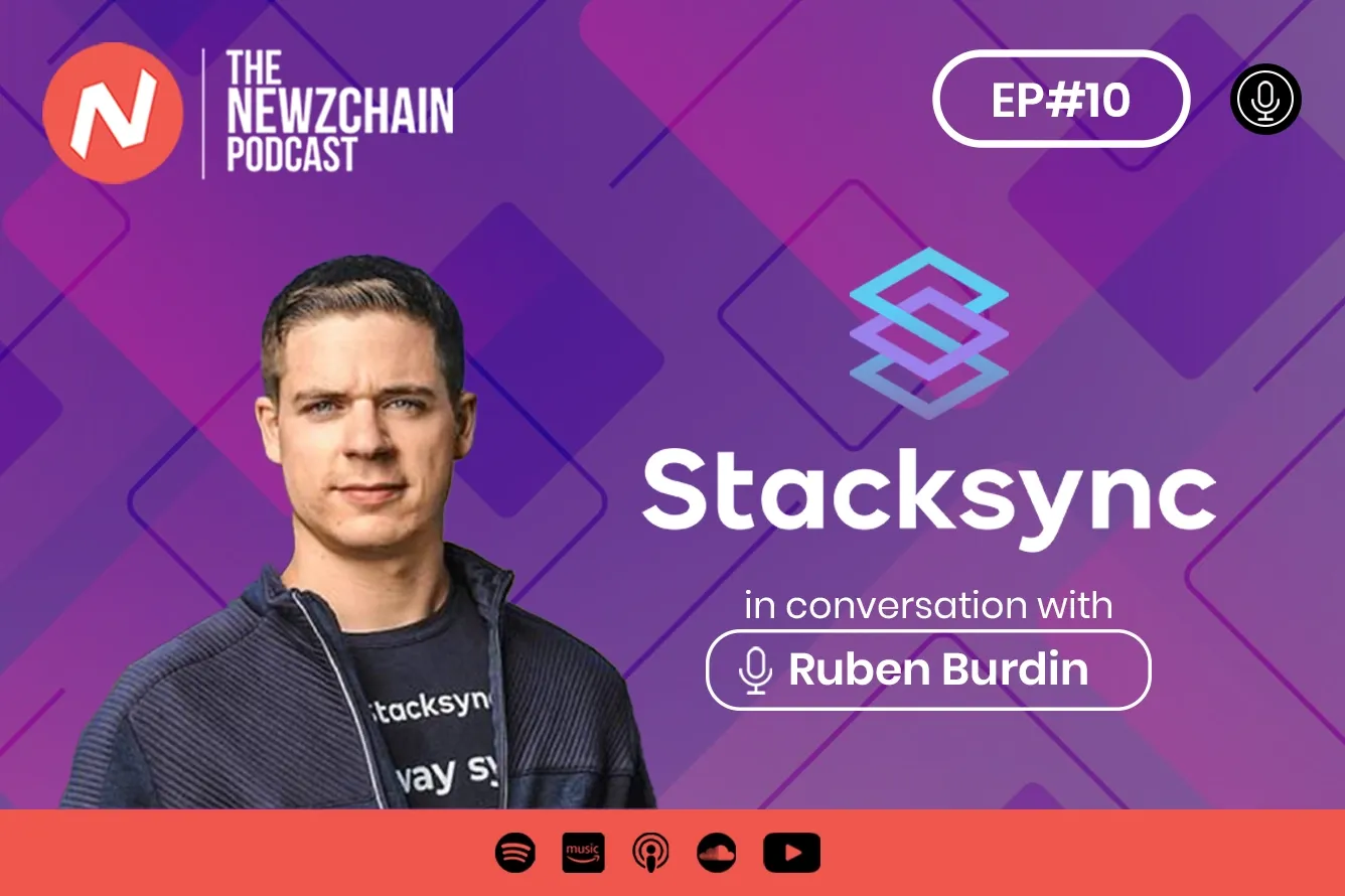 Ruben Burdin, founder and CEO of Stacksync, interviewed on The Newzchain Podcast Season 1 finale