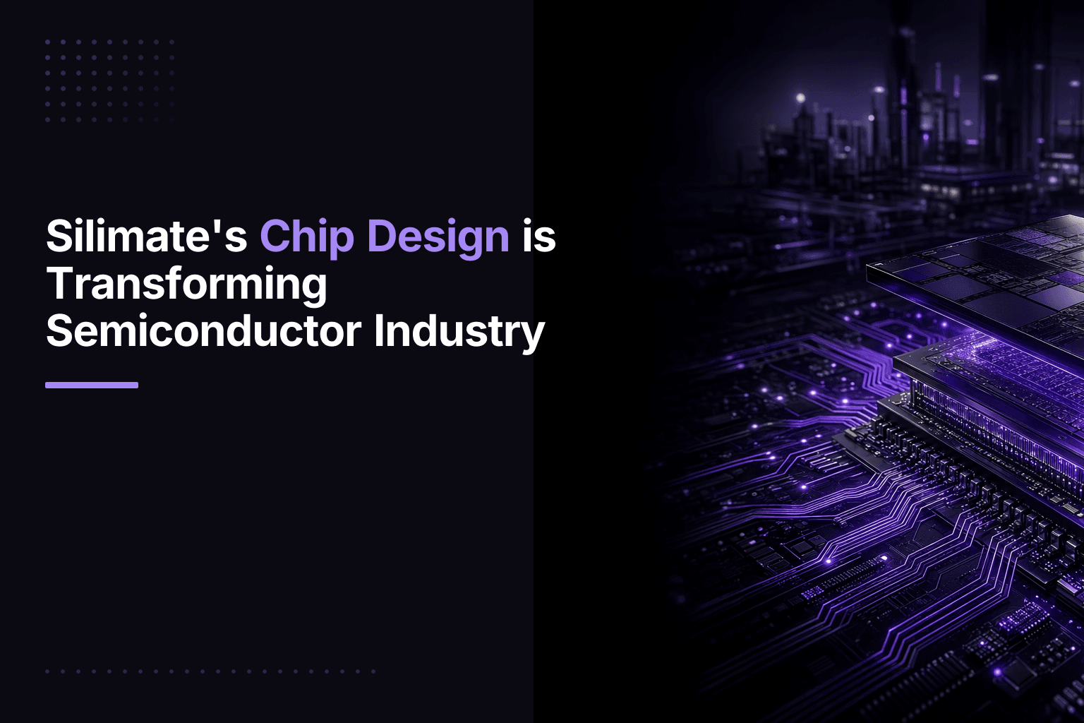 Silimate's chip design platform simplifies semiconductor design with real-time bug detection and PPA optimization