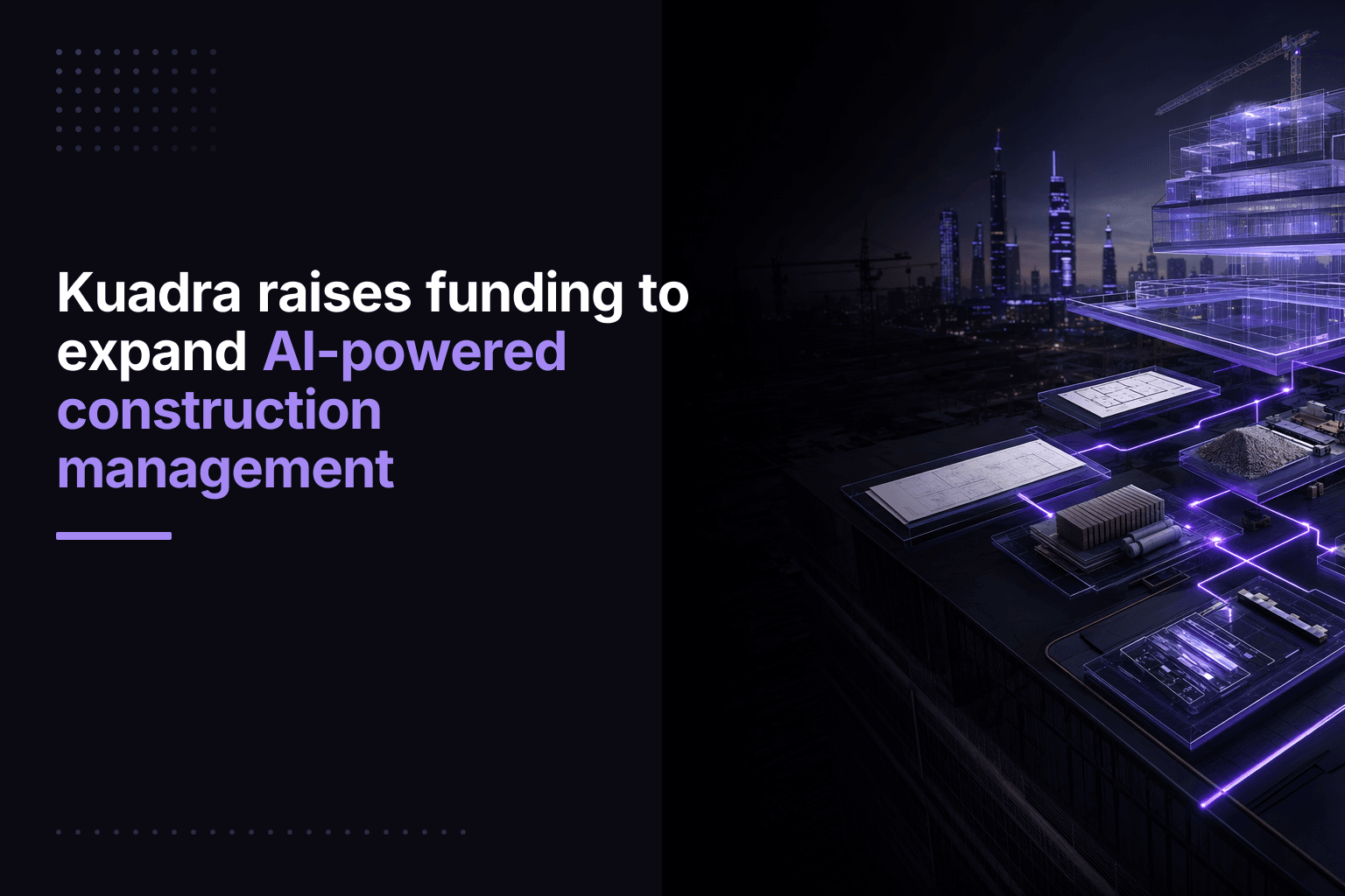 Kuadra raises funding for Egypt's first unified AI construction platform