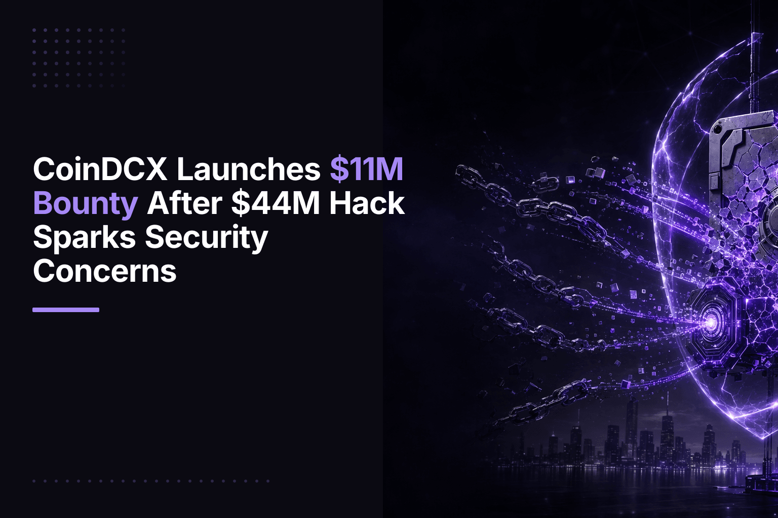 CoinDCX CEO Sumit Gupta announces $44 million hack and $11 million bounty