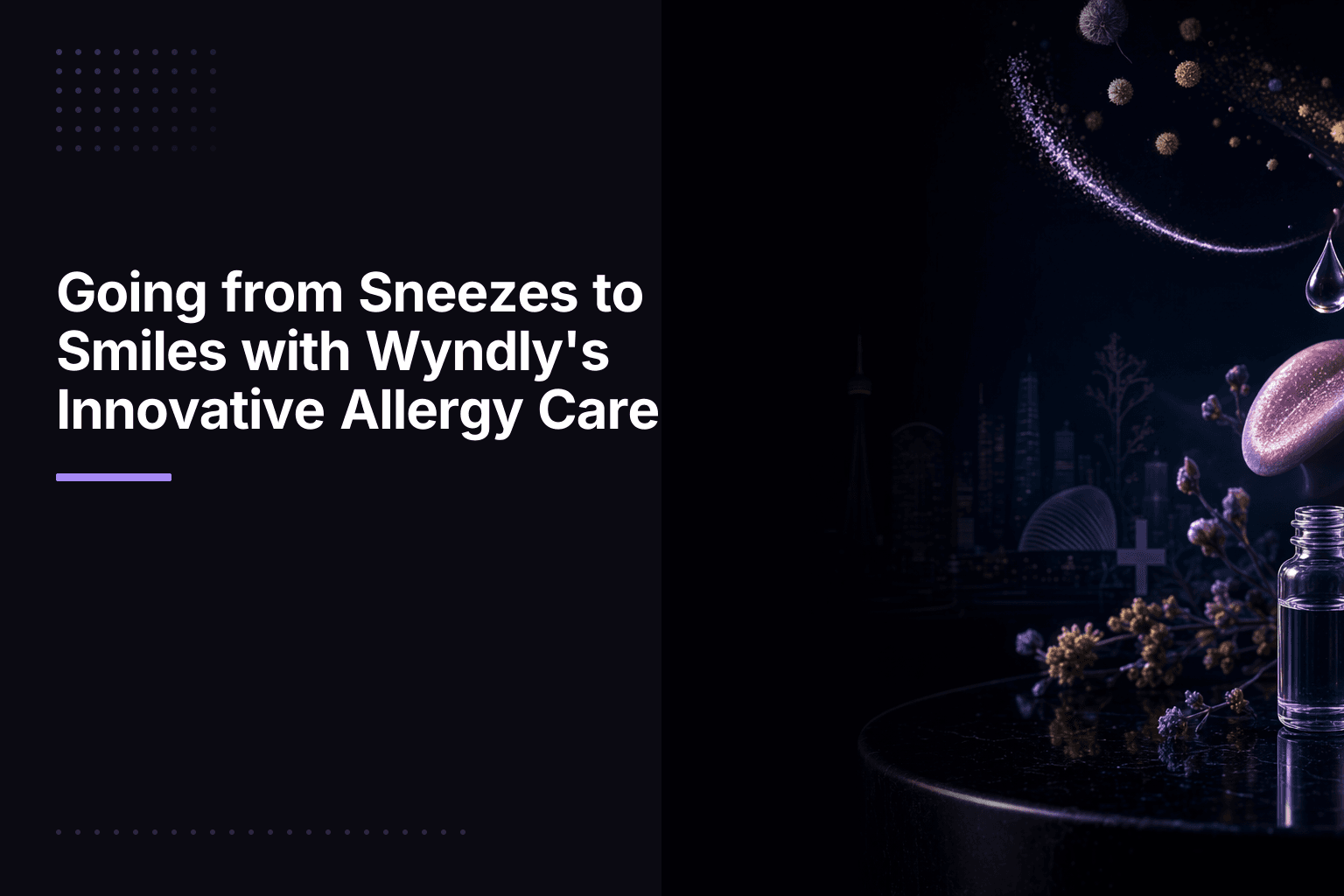 Wyndly's sublingual immunotherapy for allergy care