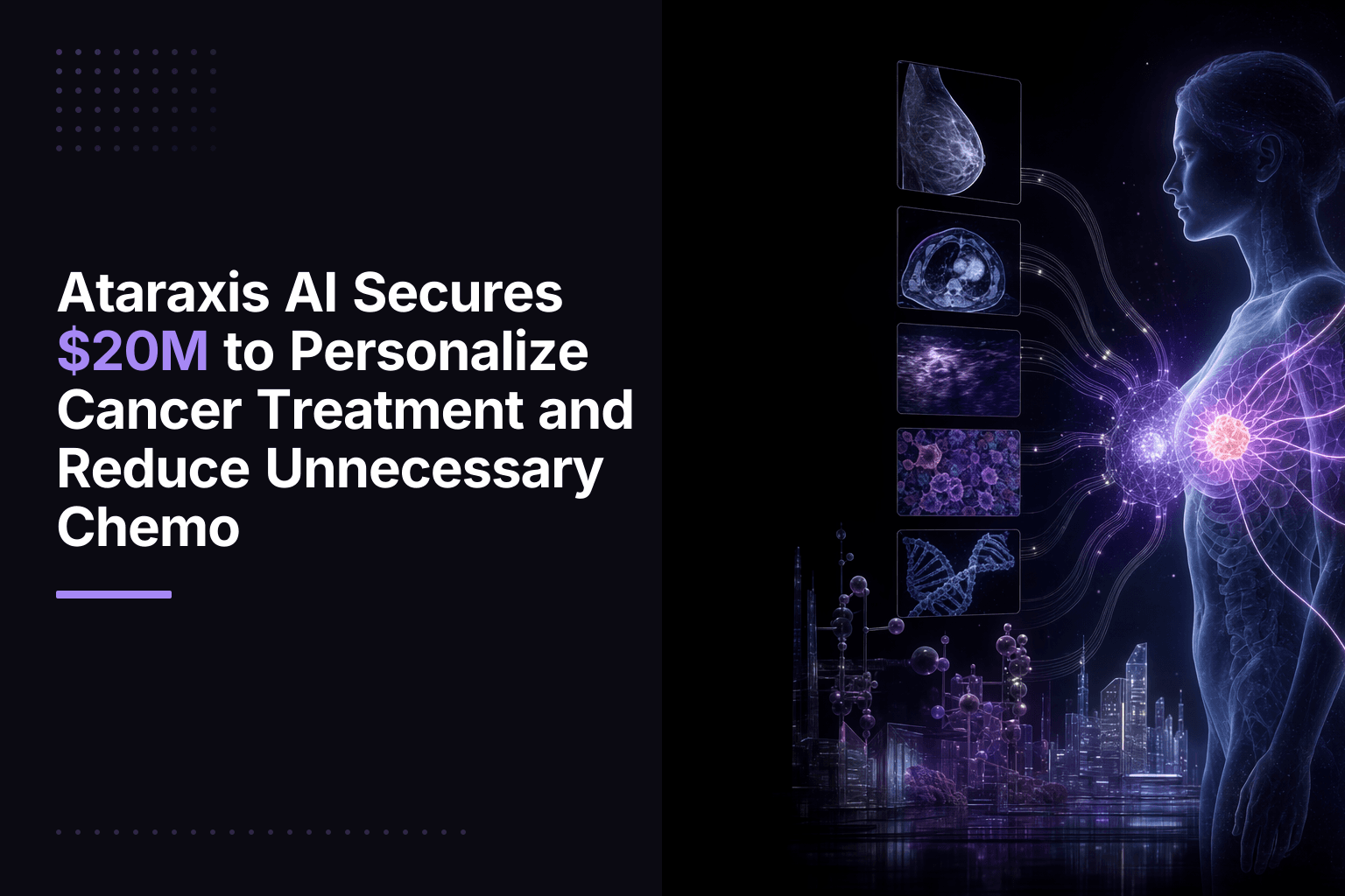 Ataraxis AI's AI analyzes cancer cells to predict outcomes, reducing unnecessary chemotherapy
