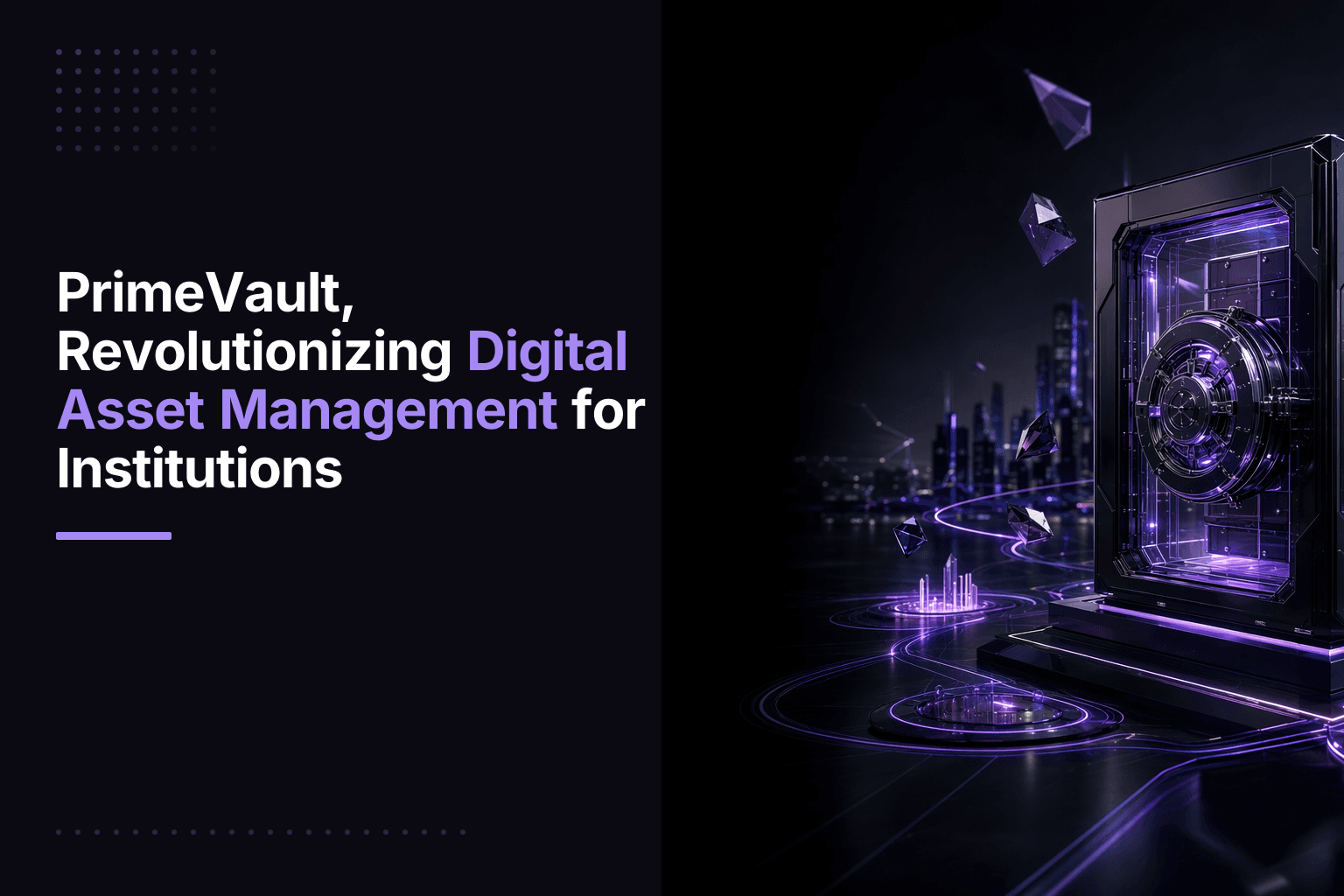 PrimeVault platform interface showing digital asset management tools