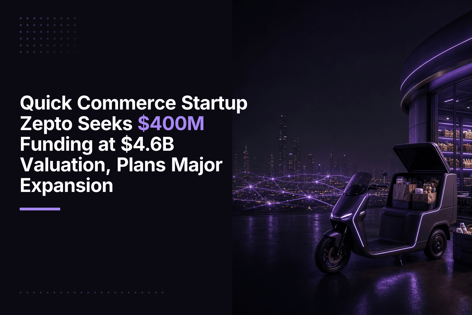 Zepto quick commerce startup funding and expansion plans