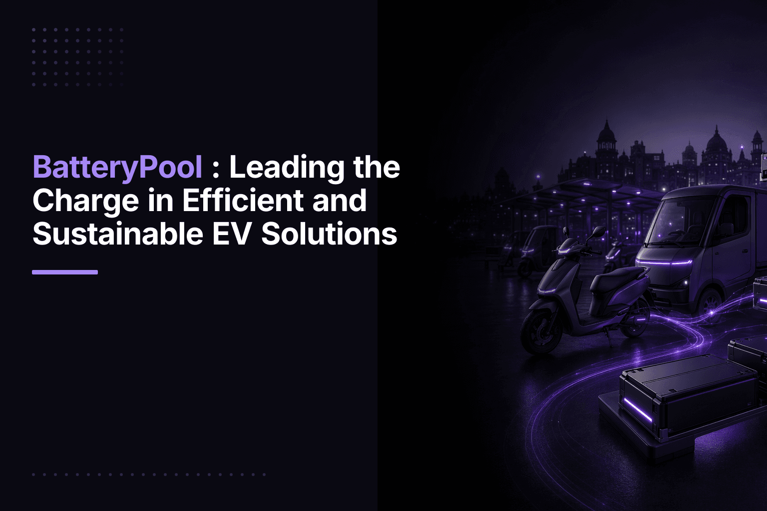BatteryPool battery-swapping station for electric vehicles in India