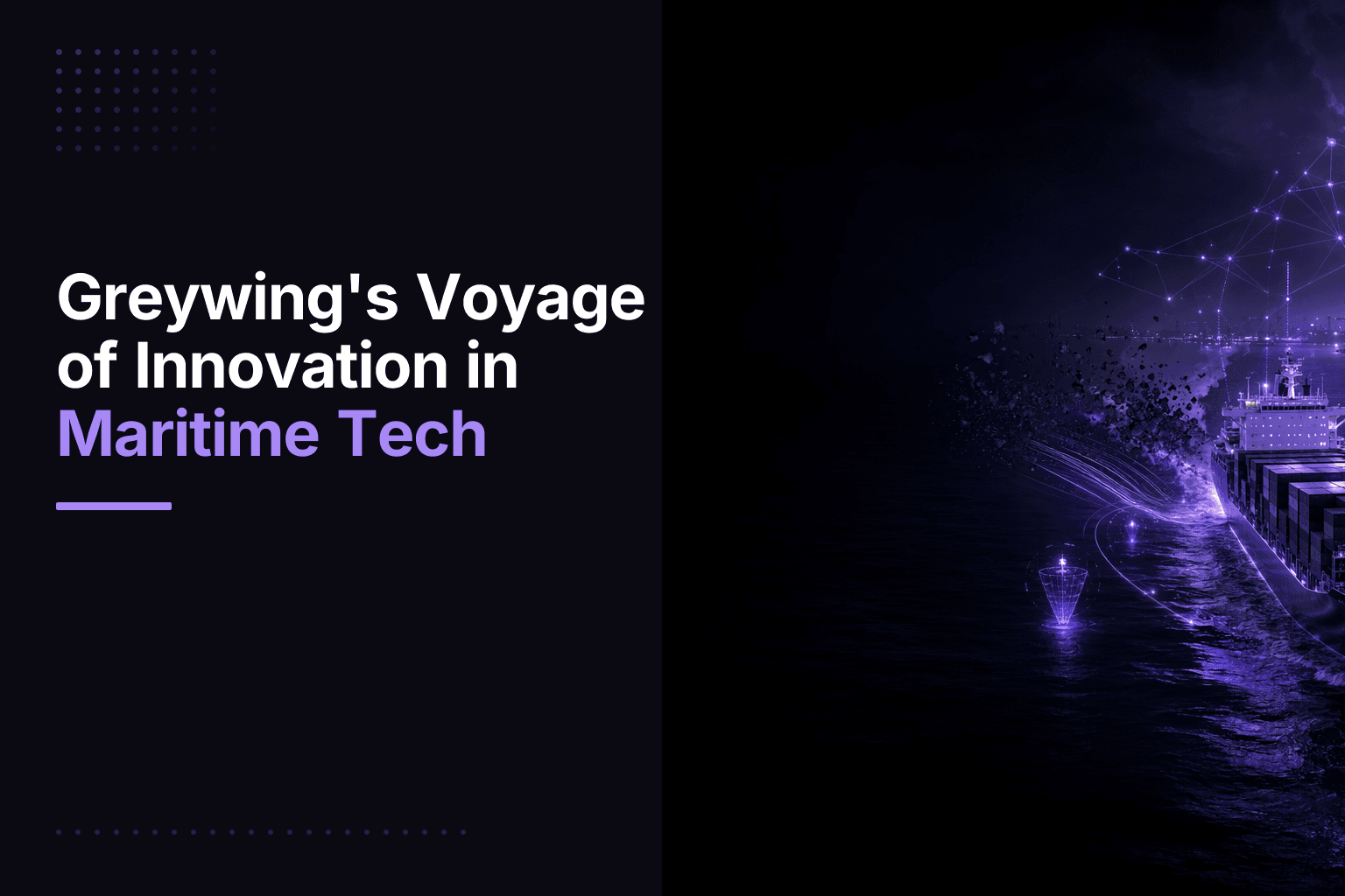 Greywing maritime tech startup: crew change, carbon tracking, AI chatbot SeaGPT and Proteus