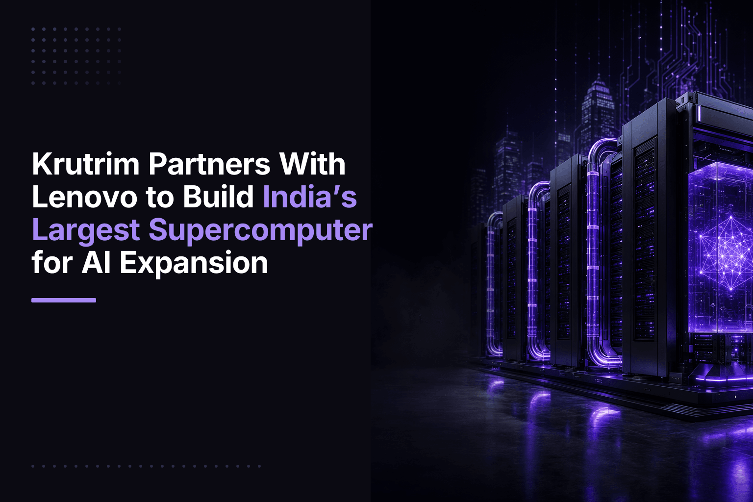 Ola Krutrim and Lenovo partnership to build India's largest supercomputer in Mumbai
