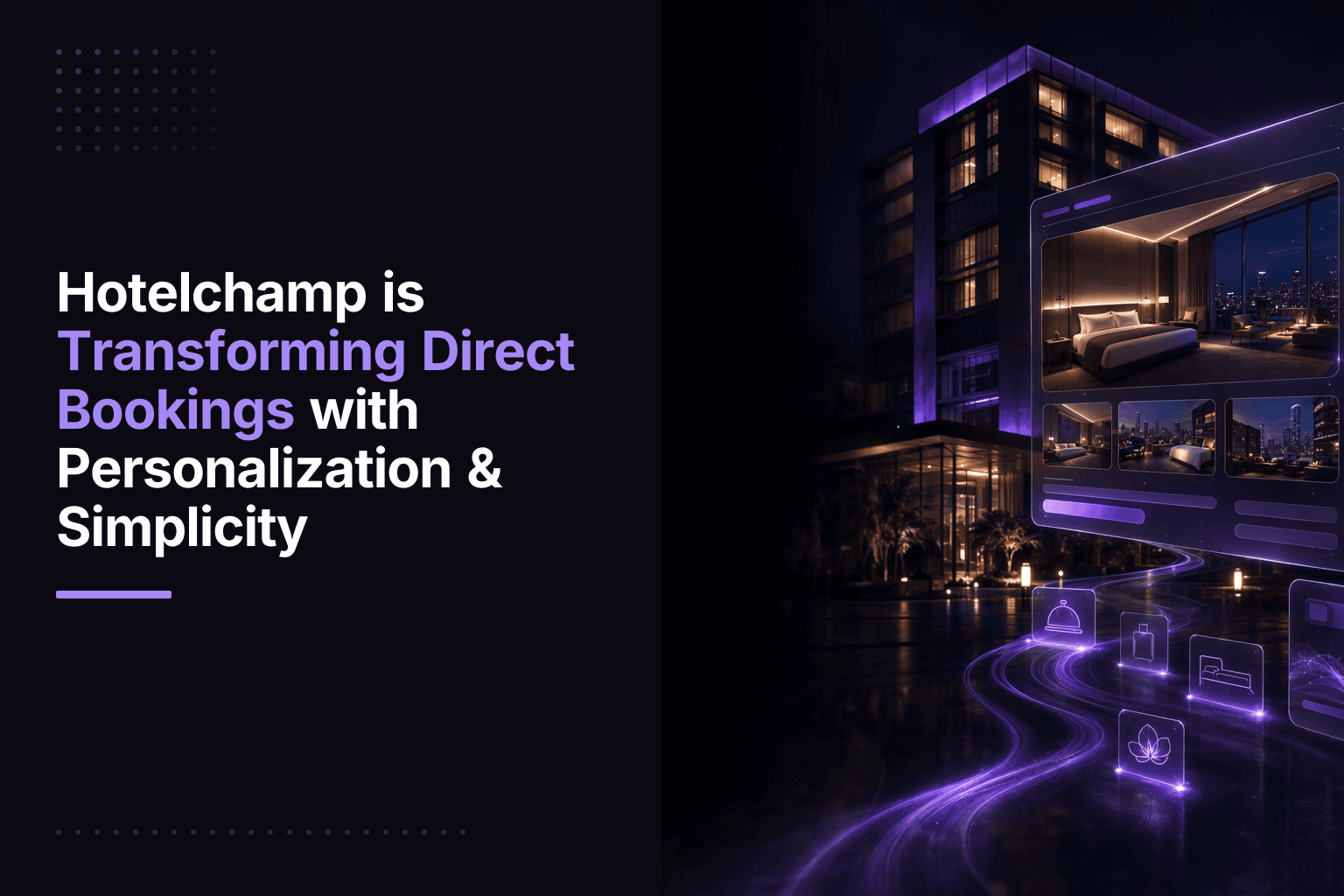Hotelchamp platform interface showing no-code website builder and AI-powered personalization tools for hotel direct bookings