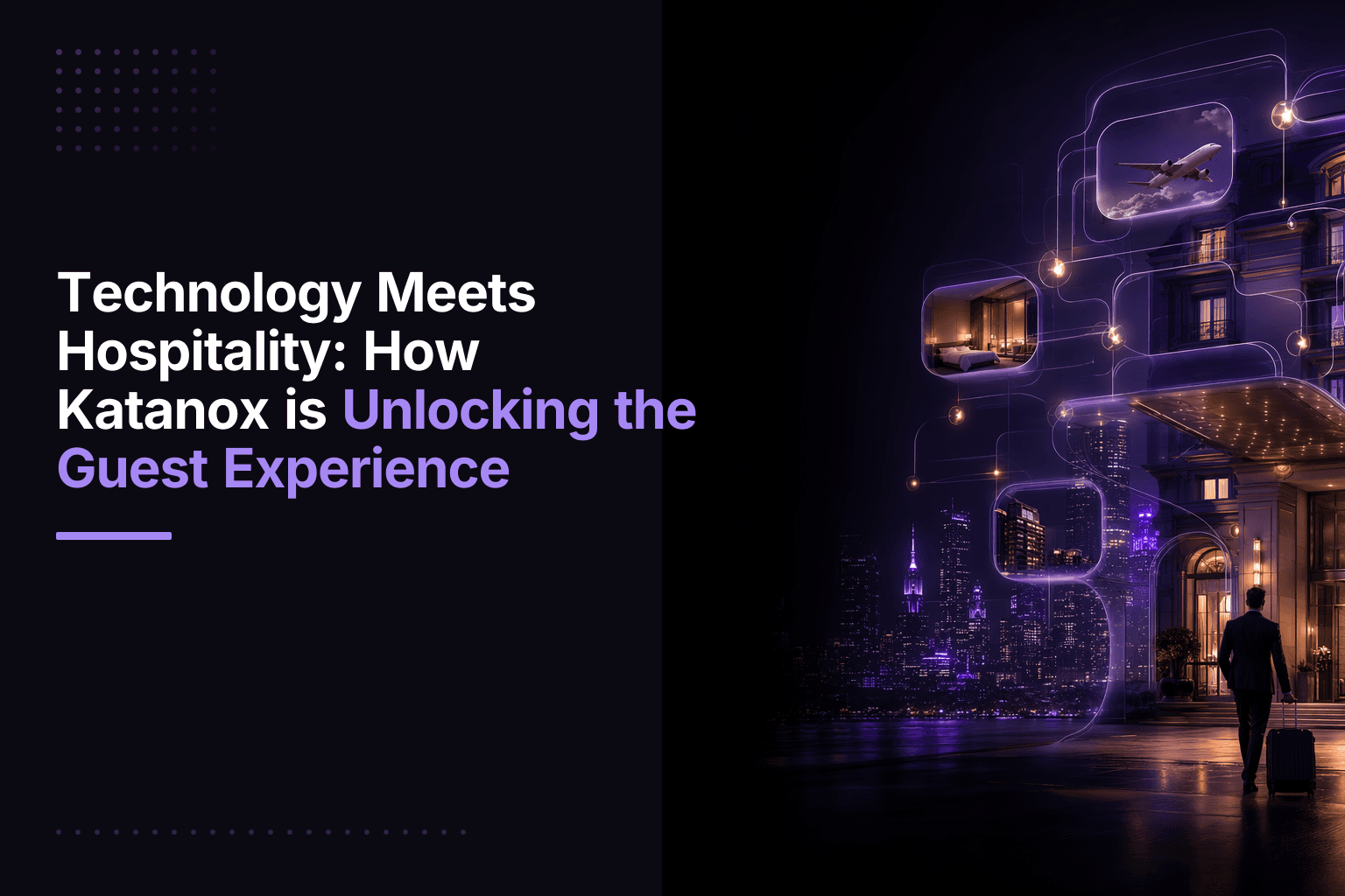 Katanox hospitality-tech platform connecting hotels directly to travel sellers via API
