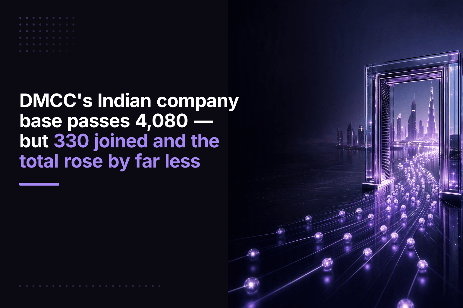 DMCC's Indian company base passes 4,080 — but 330 joined and the total rose by far less