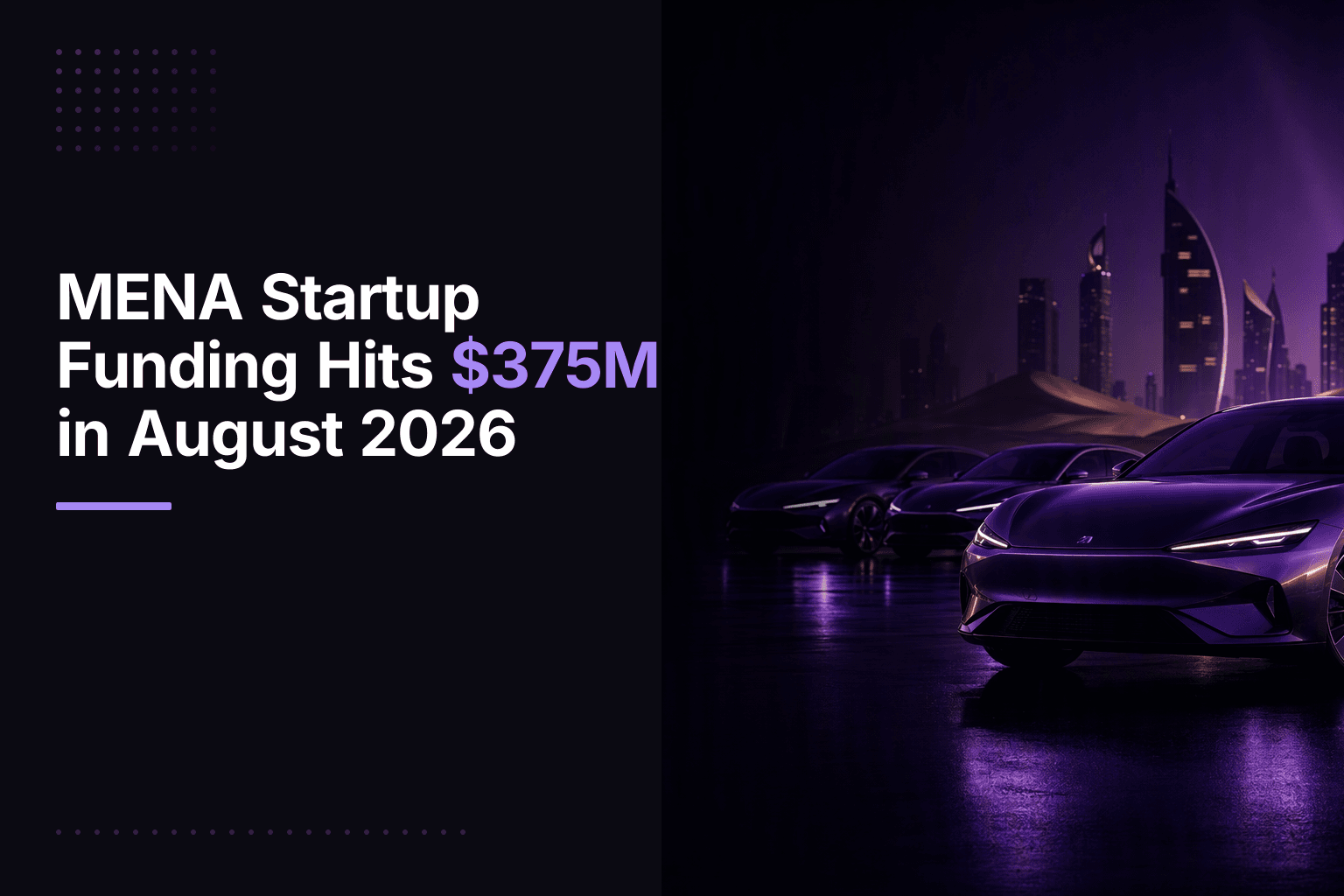 MENA Startup Funding Hits $375M in August 2026