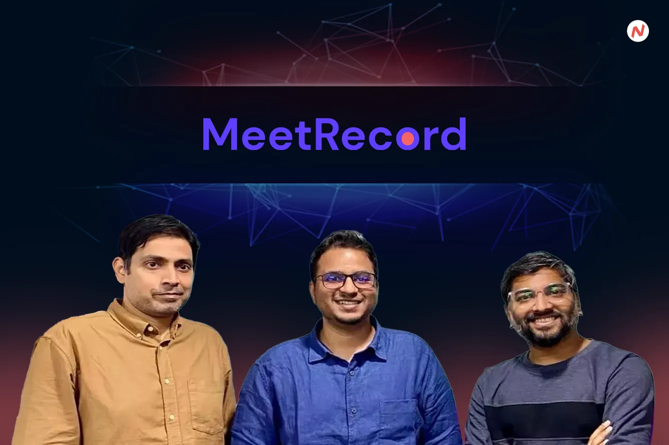 MeetRecord co-founders Snehal Nimje, Sachin Sinha, and Paras Jain; company raised $2.7M for AI sales tools