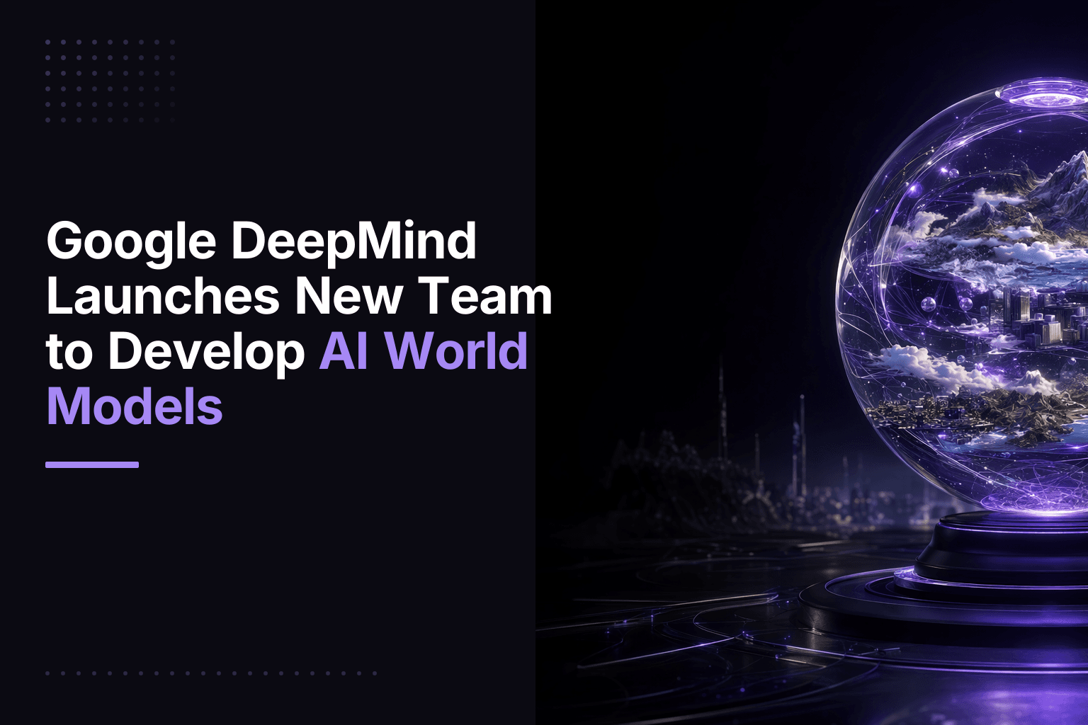 Google DeepMind logo with text indicating the new team for AI world models