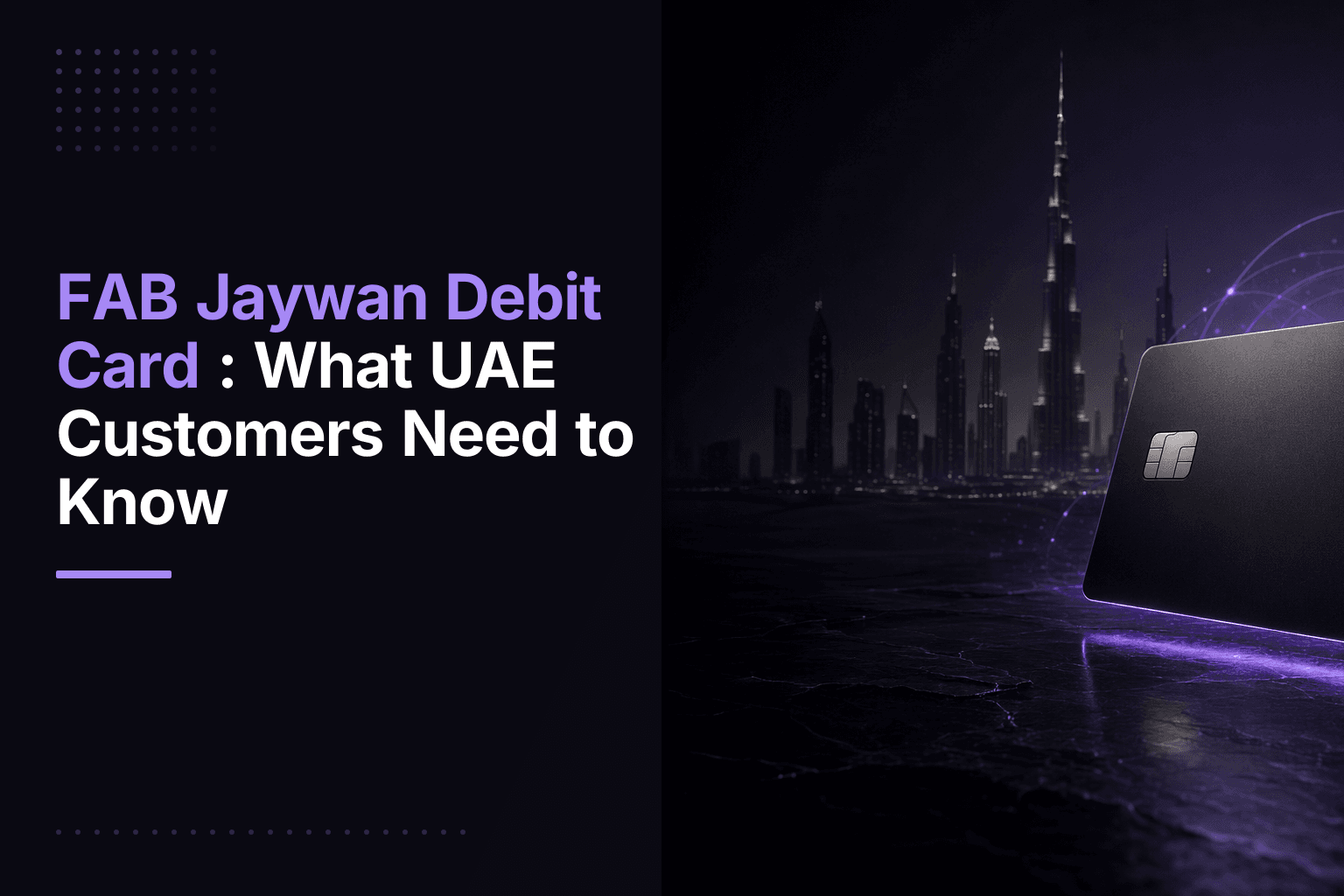 FAB Jaywan Debit Card: What UAE Customers Need to Know