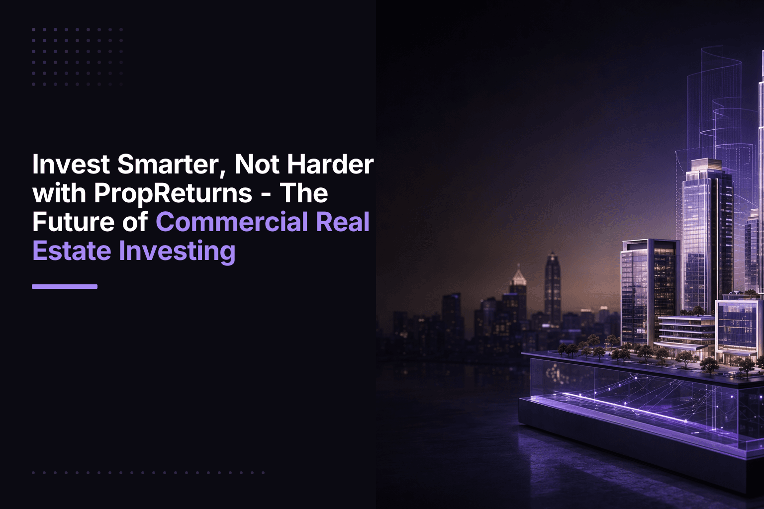 PropReturns founders and platform for commercial real estate investing