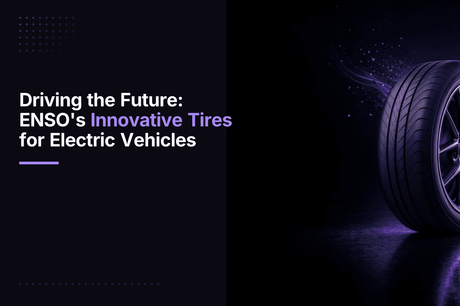 ENSO electric vehicle tire technology reduces pollution and extends EV range
