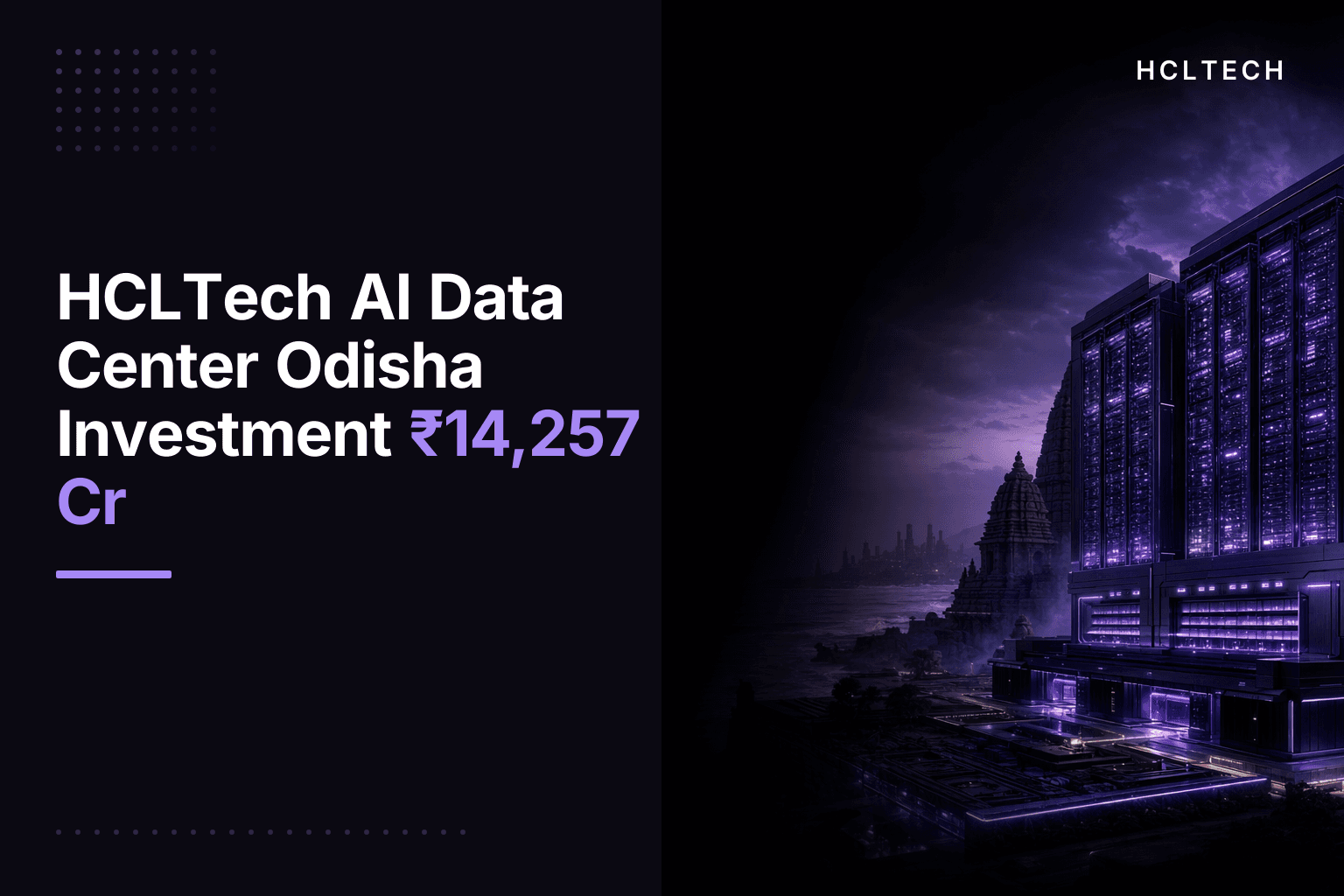 HCLTech AI Data Center Odisha Investment ₹14,257 Cr