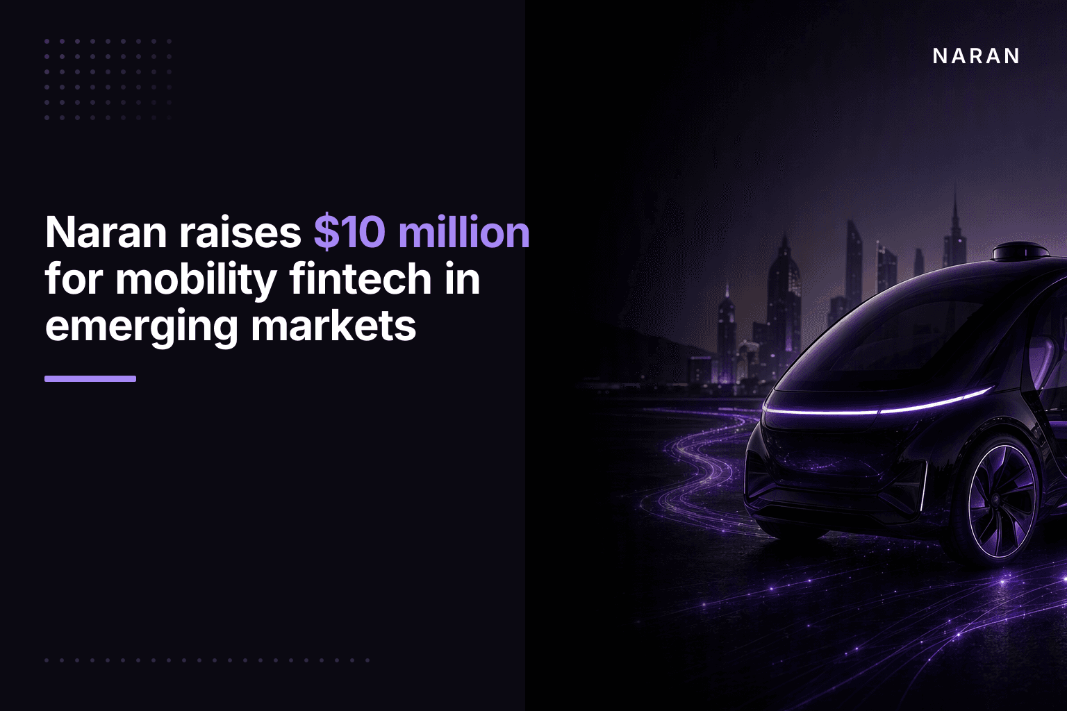 Naran raises $10 million for mobility fintech in emerging markets
