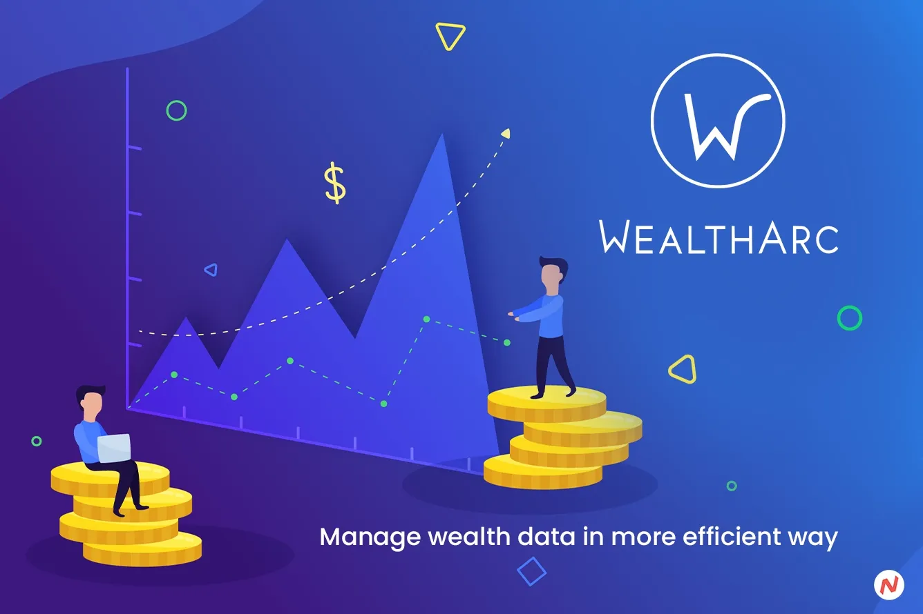 WealthArc's Symphony of Simplified Wealth Management
