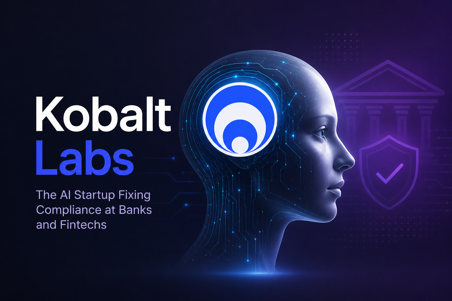 Kobalt Labs: The AI Startup Fixing Compliance at Banks and Fintechs