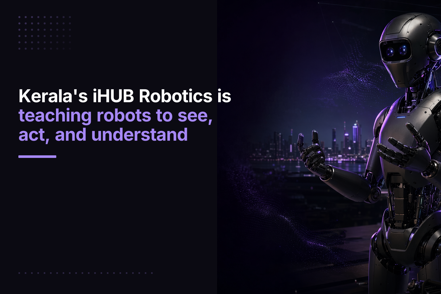 iHUB Robotics: India-Made Humanoids Ship to the Gulf