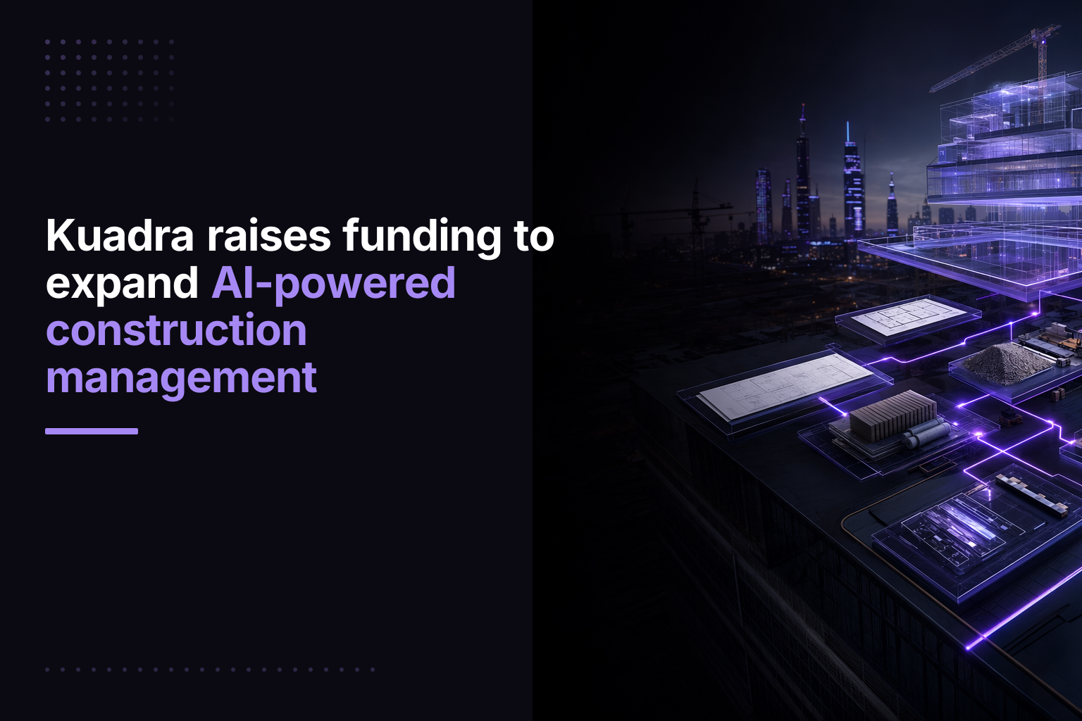 Kuadra raises funding for Egypt's first unified AI construction platform