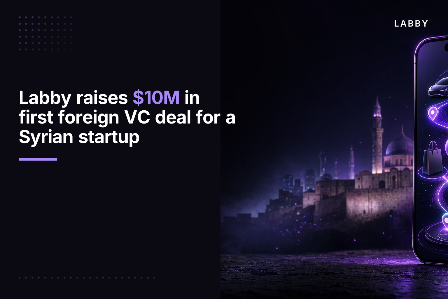 Labby raises $10M in first foreign VC deal for a Syrian startup