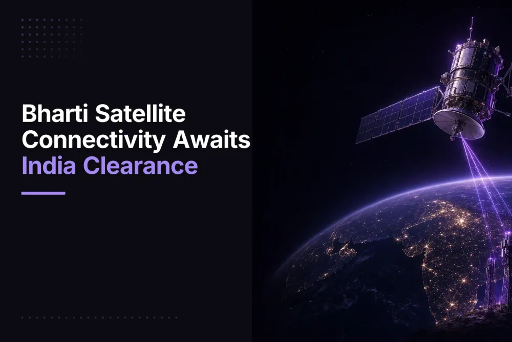 Bharti Satellite Connectivity Awaits India Clearance