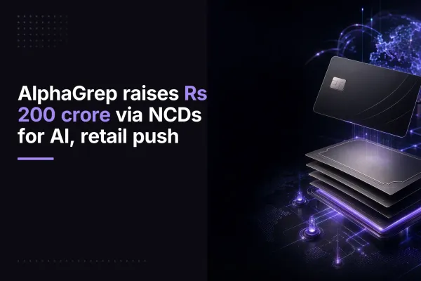 AlphaGrep raises Rs 200 crore via NCDs for AI, retail push