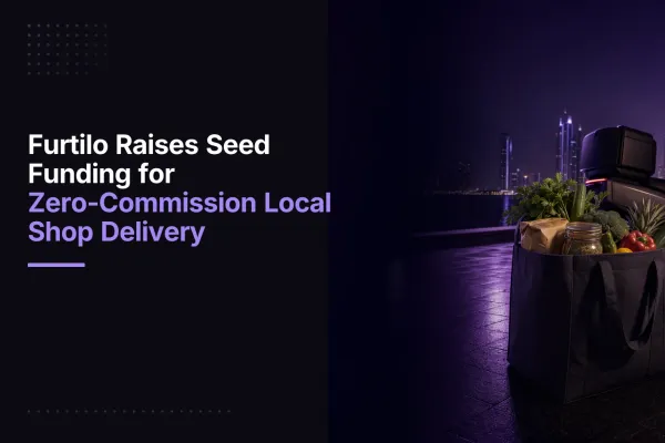 Furtilo Raises Seed Funding for Zero-Commission Local Shop Delivery