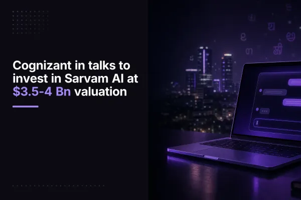 Cognizant in talks to invest in Sarvam AI at $3.5-4 Bn valuation